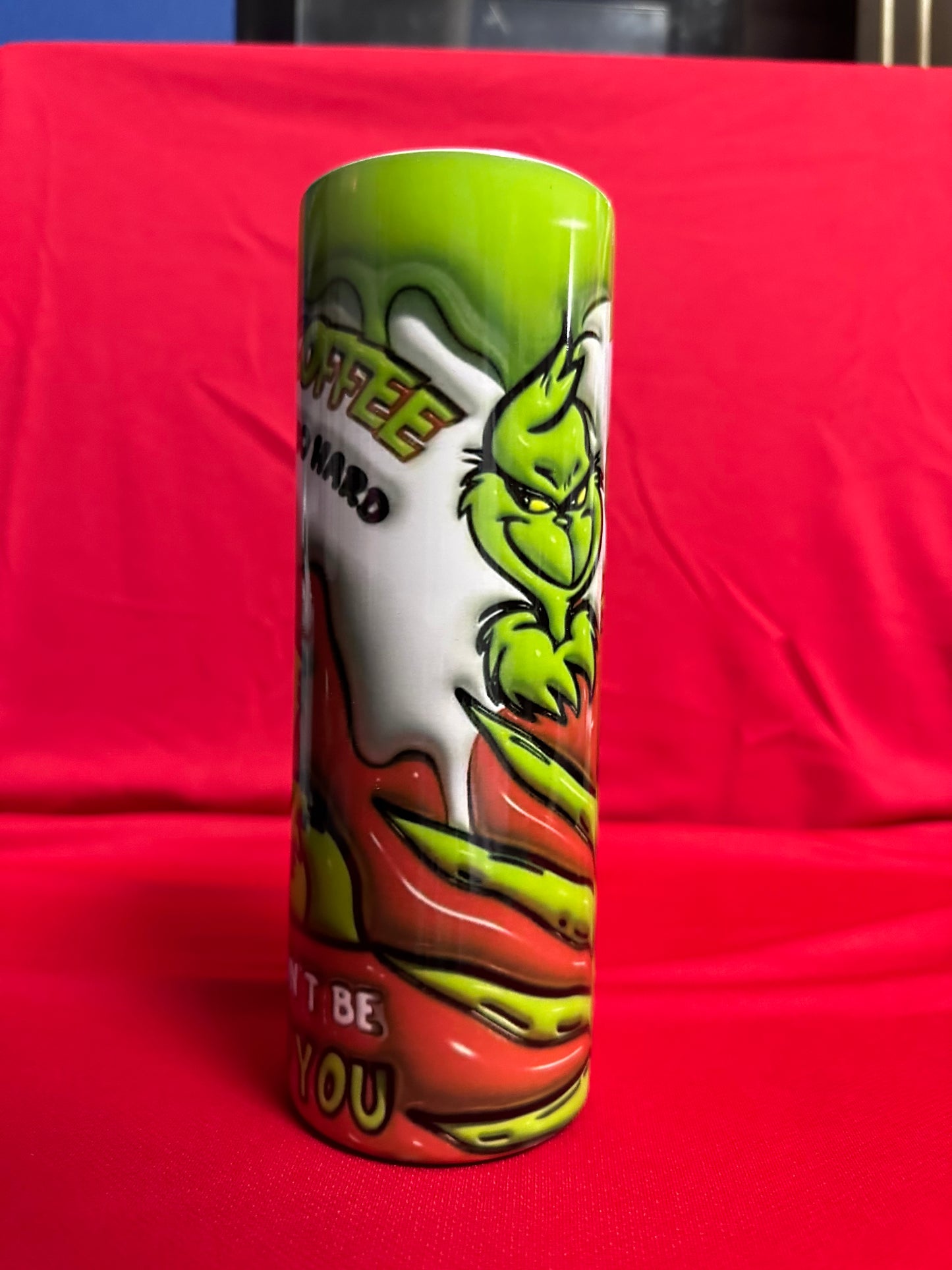 20 oz Grinch “Touch My Coffee….” Stainless Steel Tumbler