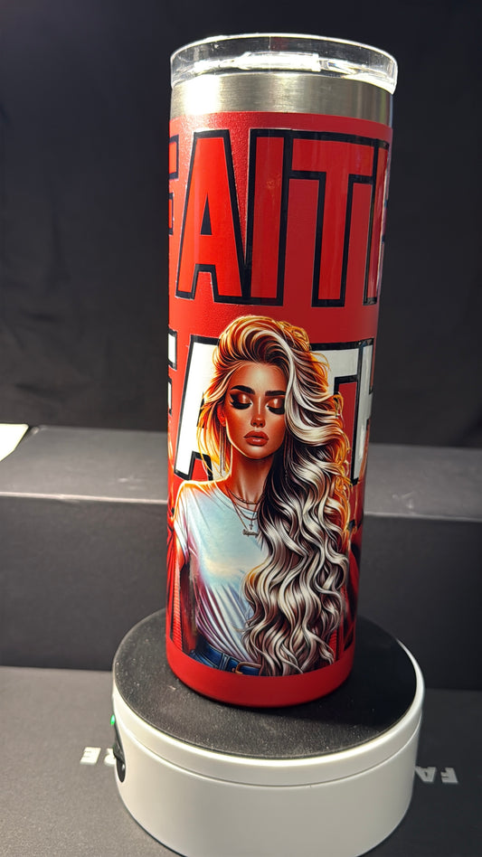 Faith Faith Faith 20 oz Stainless Steel tumbler